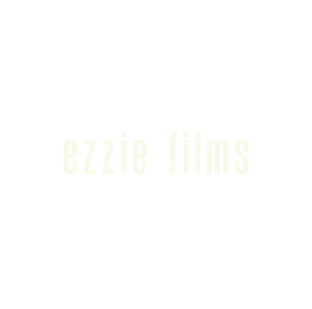 Ezzie Films.